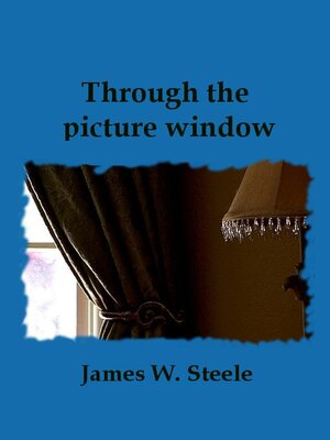 cover image of Through the picture window